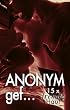 Anonym gef: 15 x fremde Haut
