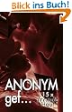 Anonym gef: 15 x fremde Haut