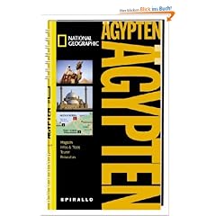 NATIONAL GEOGRAPHIC Spirallo Reisef�hrer �gypten: Magazin. Infos und Tipps. Touren. Reiseatlas