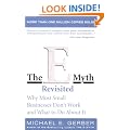 E-myth Revisited: Why Most Small Businesses Don't Work and What to Do About It