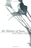 Buy : The Shutter of Snow (American Literature Series)