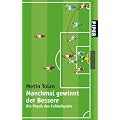Manchmal gewinnt der Bessere: Die Physik des Fu�ballspiels