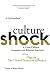 A Cyclopedia of Culture Shock