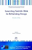 Lowering suicide risk in returning troops : wounds of war