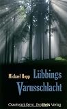 Lübbings Varusschlacht: Osnabrück Krimi