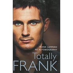 Totally Frank: The Autobiography of Frank Lampard