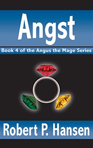 Angst (Angus the Mage Book 4)