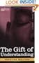 THE GIFT OF UNDERSTANDING: A Second Series of Essays by Prentice Mulford