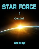 Click to Download Free Kindle Book -> Star Force: Gemini (SF5)