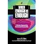 When Enough is Enough: A Christian Framework for Environmental Sustainability