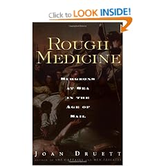 Rough Medicine: Surgeons at Sea in the Age of Sail