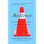 Redirect: The Surprising New Science of Psychologi&hellip by Timothy D. Wilson