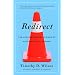 Redirect: The Surprising New Science of Psychological Change