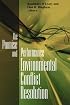 The Promise and Performance of Environmental Conflict Resolution