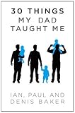 30 things my dad taught me