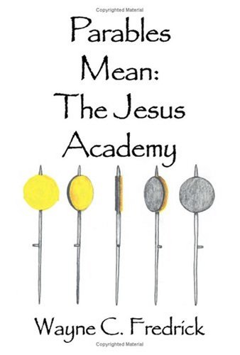 Parables Mean: The Jesus Academy under Prophecy in The Books Store
