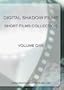 Digital Shadow Films Short Film Compilation DVD
