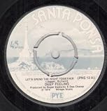 LETS SPEND THE NIGHT TOGETHER 7 INCH (7" 45) UK SANTA PONSA 1974