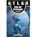 Echo der Verlorenen: Atlan 13