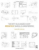 Unwin Student Pack: Twenty Buildings Every Architect Should Understand