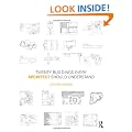 Twenty Buildings Every Architect Should Understand