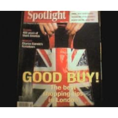 Spotlight. Das Magazin f�r Ihr Englisch. Good Buy! The best shopping tips in London