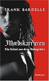 Mordskarrieren. Ein Krimi aus dem Ruhrgebiet