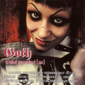 Goth Is What You Make It 6