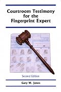 Courtroom Testimony for the Fingerprint Expert