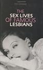 Sex Lives of Famous Lesbians