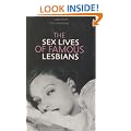 Sex Lives of the Famous Lesbians