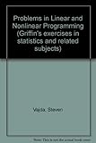 Problems in linear and nonlinear programming