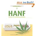 Hanf: Kochen mit Hanfn�ssen und Hanf�l