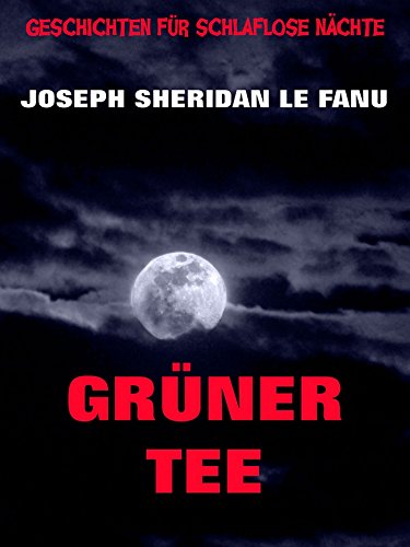 Grüner Tee (German Edition)