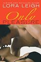 Only Pleasure