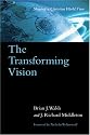 Transforming Vision: Shaping a Christian World View