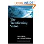 Transforming Vision: Shaping a Christian World View