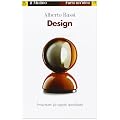 Design. Progettare gli oggetti quotidiani