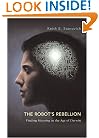 The Robot's Rebellion: Finding Meaning in the Age of Darwin