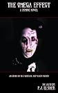 The Omega Effect: A Zombie Novel