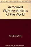 Armoured fighting vehicles of the world