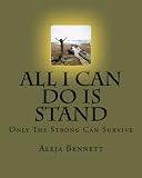 All I Can Do Is Stand (Volume 5)