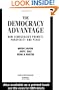 The Democracy Advantage: How Democracies Promote Prosperity and Peace