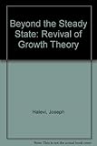 Beyond the steady state : a revival of growth theory
