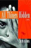 All Things Hidden