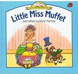 Little Miss Muffet and other nursery rhymes