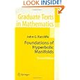 Foundations of Hyperbolic Manifolds (Graduate Texts in Mathematics) by John Ratcliffe