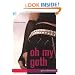 Oh My Goth