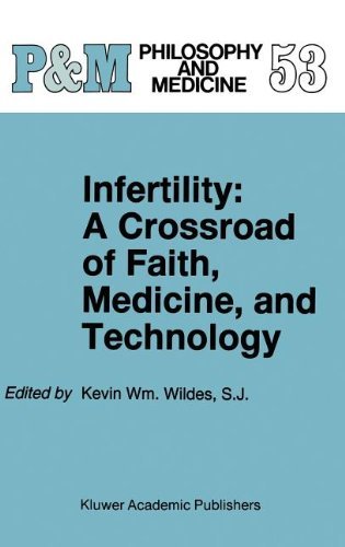 Infertility: A Crossroad of Faith, Medicine, and Technology (Philosophy and Medicine)