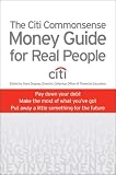 The Citi Commonsense Money Guide for Real People
